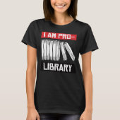 Ich bin Pro-Bibliothek T-Shirt (Vorderseite)