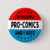 "Ich bin pro-Comics und ich wähle"-Button Button (Vorderseite)