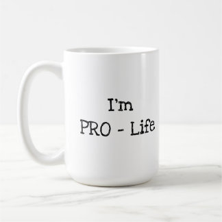 Ich bin PRO-Life Kaffeetasse