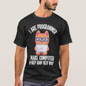Ich bin Programmierer Cat Engineer Coder Software- T-Shirt (Vorderseite)