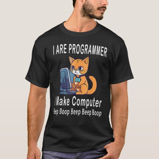 Ich bin Programmierer, ich lasse Computer Piep Pie T-Shirt (Vorderseite)