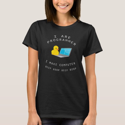 Ich bin Programmiererin Beep Boop Duck T-Shirt (Vorderseite)