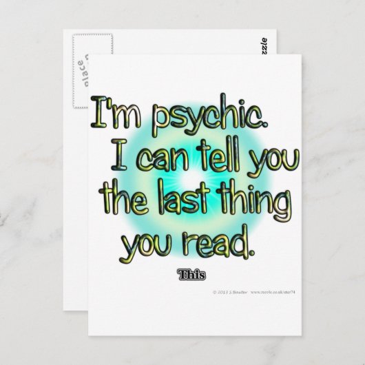 Ich bin psychisch. Ich kann dir das Letzte sagen.. Postkarte (Vorne/Hinten)