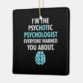 Ich bin Psychologe Keramikornament (Links)
