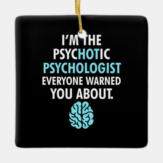 Ich bin Psychologe Keramikornament (Vorderseite)