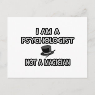 Ich bin Psychologe ... Nicht ein Magier Postkarte