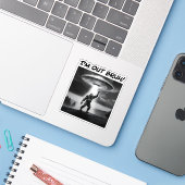 Ich bin raus Bruh! UFO Aufkleber (Laptop mit iPhone)