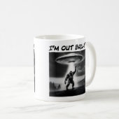 Ich bin raus Bruh! UFO Kaffeetasse (VorderseiteRechts)