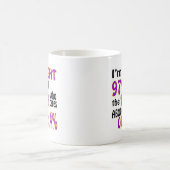 Ich bin rechtes 97% der Zeit, die sich Kaffeetasse (Mittel)