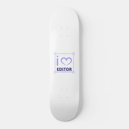 Ich bin Redakteurin Skateboard (Vorderseite)