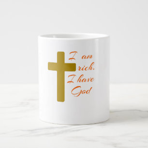ICH BIN REICH. ICH HABE GOTT. Jumbo-Tasse