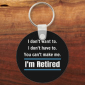 Ich bin remüde Funny Schlüsselanhänger (Vorderseite)