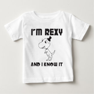 Ich bin Rexy und ich kenne es Baby T-shirt
