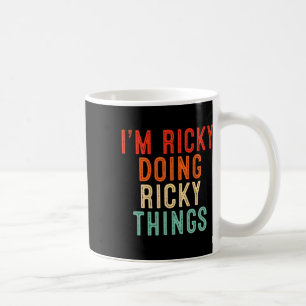 Ich bin Ricky Doing Ricky Things Funny Gifts Weihn Kaffeetasse