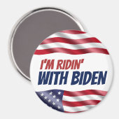 Ich bin Ridin bei den Wahlen der Biden-Demokraten Magnet (Vorderseite/Rückseite)