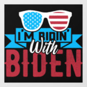 Ich bin Ridin mit Biden Fensteraufkleber (Blatt)