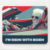 ICH BIN RIDIN MIT BIDEN MOUSEPAD (Vorne)