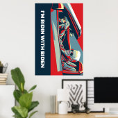 ICH BIN RIDIN MIT BIDEN POSTER (Heimbüro)