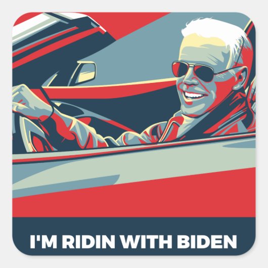 ICH BIN RIDIN MIT BIDEN QUADRATISCHER AUFKLEBER (Vorderseite)