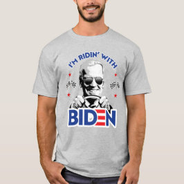 ICH BIN RIDIN' MIT BIDEN T-Shirt