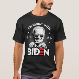 ICH BIN RIDIN' MIT BIDEN T-Shirt