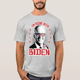 Ich bin Ridin' mit Biden T-Shirt