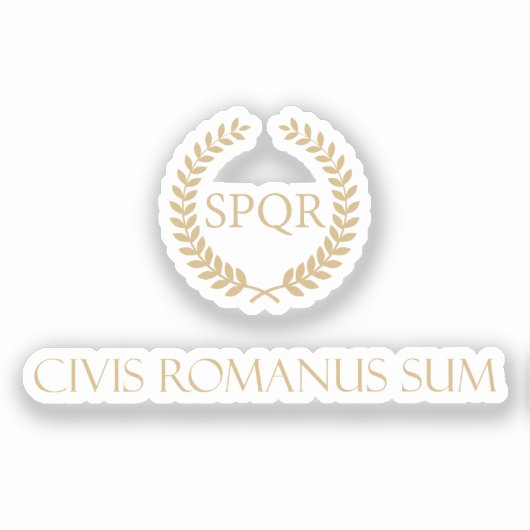 Ich bin römischer Staatsbürger - Civis Romanus Sum Aufkleber (Vorderseite)