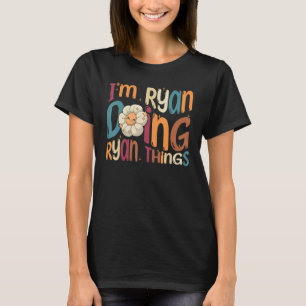 Ich bin Ryan und mache Ryan Dinge  Groovy Retro Ry T-Shirt