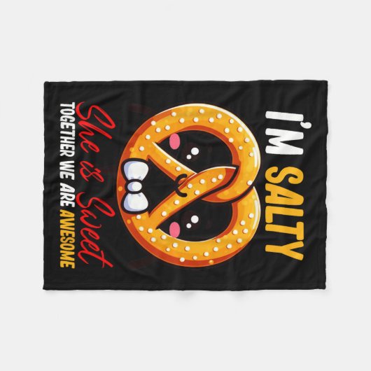Ich bin Salty She's Sweet Pretzel zusammen sind Ph Fleecedecke (Vorderseite (Horizontal))