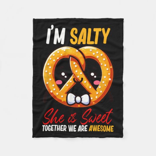 Ich bin Salty She's Sweet Pretzel zusammen sind Ph Fleecedecke (Vorderseite)