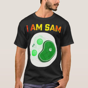 Ich bin Sam Shirt - Kleidung für Fried Green Ham u