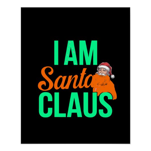 Ich bin Santa Claus Digital Art Design Poster (Vorderseite)