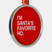 ICH BIN SANTA'S LIEBLINGSHOW SILBERNES ORNAMENT (Rechts)