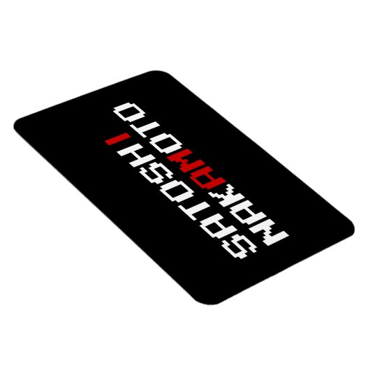 ICH BIN SATOSHI NAKAMOTO MAGNET (Rechte Seite)