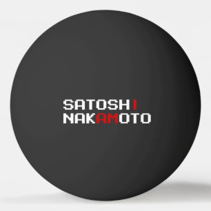 ICH BIN SATOSHI NAKAMOTO PONG BALL TISCHTENNISBALL
