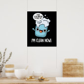 Ich bin sauber jetzt lustig, der Seifenpun dunkler Poster (Küche)