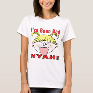 Ich bin schlecht gewesen (Mädchen) T-Shirt