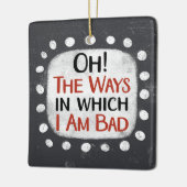 Ich bin schlechter Zorn Keramikornament (Links)
