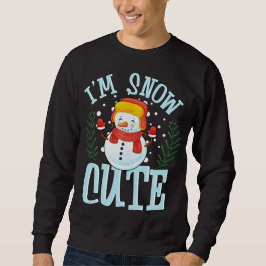 Ich bin Schnee Niedlich Winter Time Weather Snowma Sweatshirt (Vorderseite)