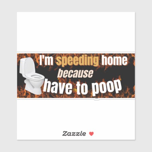 Ich bin schnell, weil ich Autoaufkleber gekackt ha Aufkleber (Blatt)