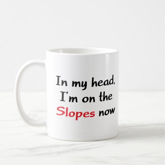 Ich bin schon auf den Pisten Kaffeetasse (Links)