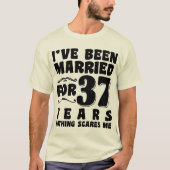 Ich bin schon seit 37 Jahren Verheiratet, seit Ehe T-Shirt (Vorderseite)