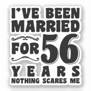 Ich bin schon seit 56 Jahren Verheiratet, Ehefrau  Aufkleber