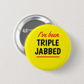 Ich bin schon Triple Jabbed Yellow gewesen Button (Vorne & Hinten)