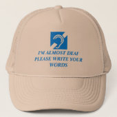 Ich bin SCHREIBE BITTE IHRE WÖRTER FAST TAUB Truckerkappe (Vorderseite)