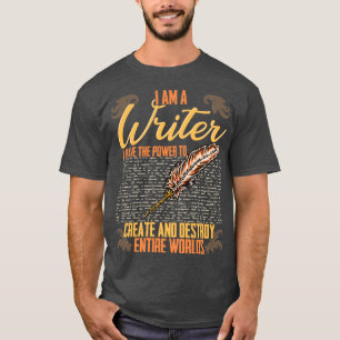 Ich bin Schriftsteller und habe den Power zu erste T-Shirt