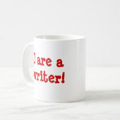 Ich bin Schriftstellerin! Kaffeetasse (Vorderseite Links)