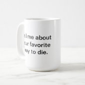 Ich bin Schriftstellerin Kaffeetasse (Vorderseite Links)