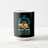 Ich bin Schulbusfahrer Kaffeetasse (Mittel)