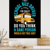 Ich bin Schulbusfahrer Poster (Küche)